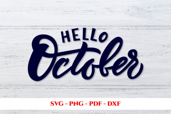 Hello October Svg. October Script.