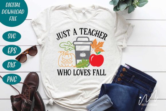 Just a Teacher Who Loves Fall Svg