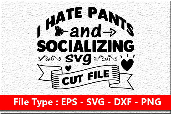 Sassy Bundle Quote Design, I Hate Pants Review