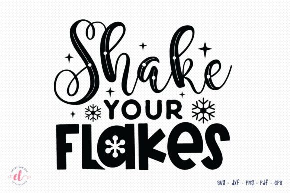 Shake Your Flakes - Winter SVG Cut File Review