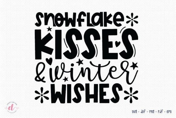 Snowflake Kisses Winter Wishes SVG Review