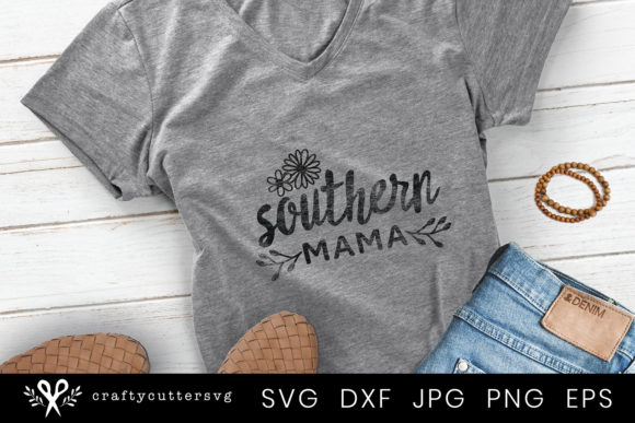 Southern Mama Quote Mothers Day